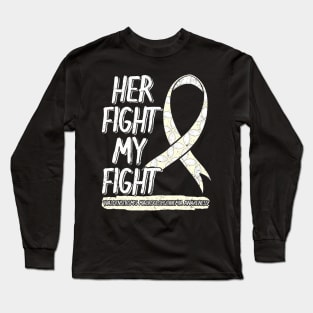 Her Fight Is My Fight Waldenstrom's Macroglobulinemia WM Long Sleeve T-Shirt